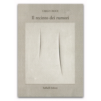 Il recinto dei rumori