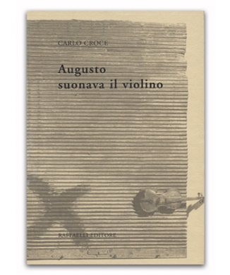 Augusto suonava il violino