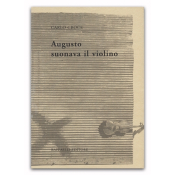 Augusto suonava il violino