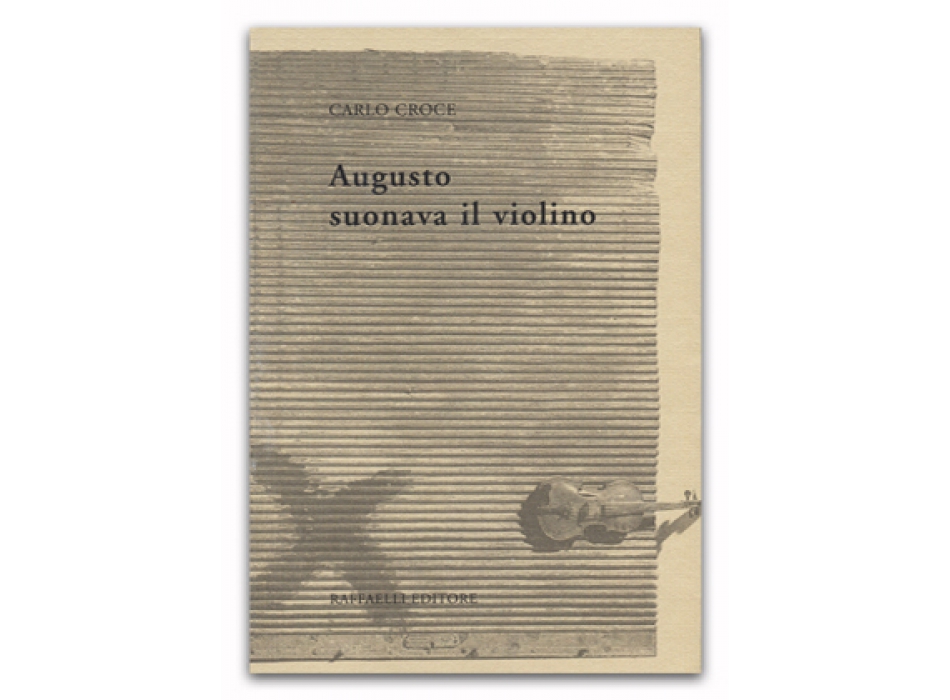Augusto suonava il violino