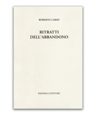 Ritratti dell'abbandono