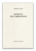 Ritratti dell'abbandono