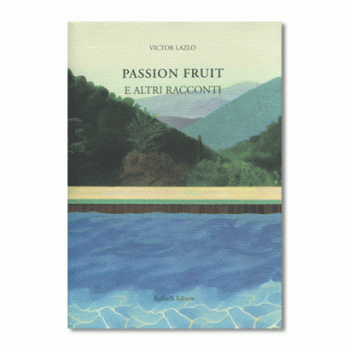 Passion Fruit e altri racconti