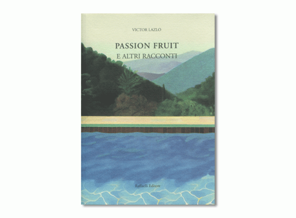 Passion Fruit e altri racconti