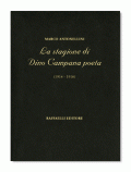 La stagione di Dino Campana poeta (1914-1916)