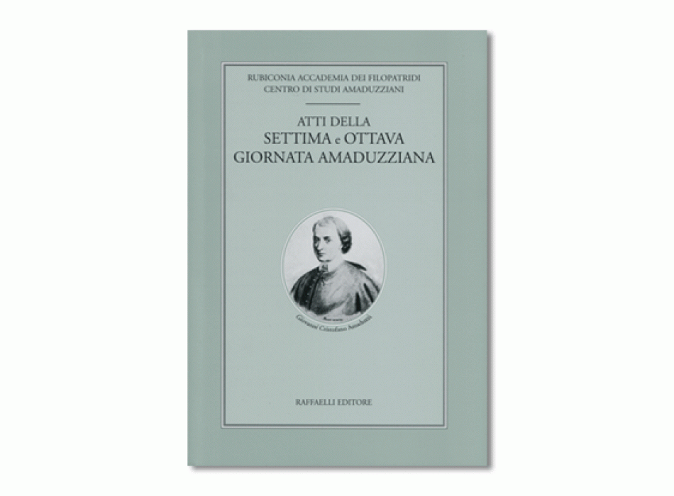 Atti della Settima e Ottava Giornata amaduzziana