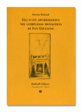 Gli scavi archeologici nel complesso monastico di S.Giuliano