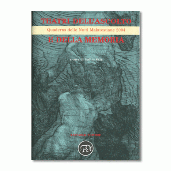 Teatri dell’ascolto e della memoria