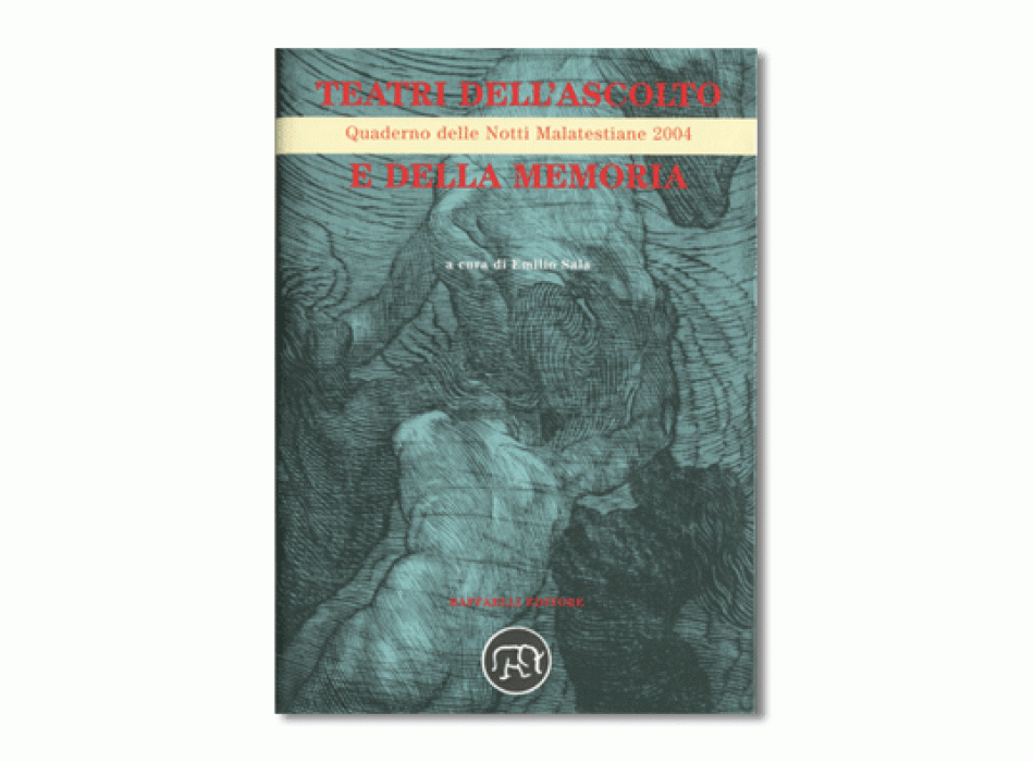 Teatri dell’ascolto e della memoria