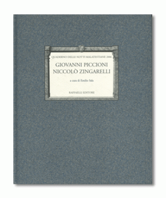 Giovanni Piccioni e Niccolò Zingarelli