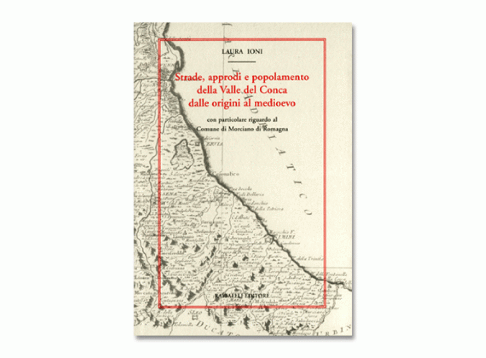 Strade, approdi e popolamento