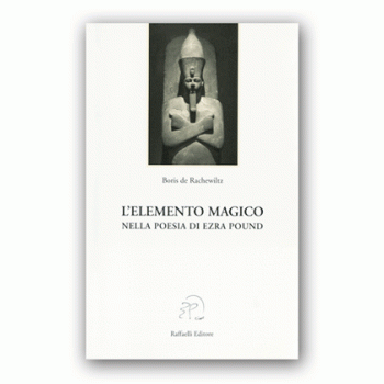 L'elemento magico nella poesia di Ezra Pound