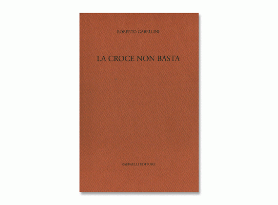 La croce non basta