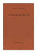La croce non basta