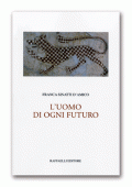 L'uomo di ogni futuro