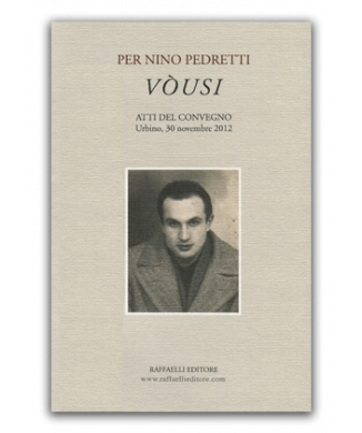 Per Nino Pedretti: Vòusi