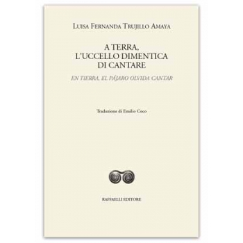 A terra, l’uccello dimentica di cantare