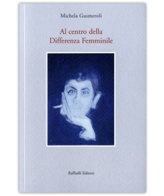 Al centro della Differenza Femminile