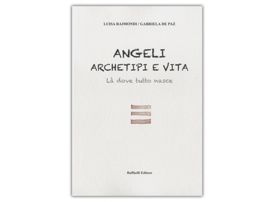 Angeli, archetipi e vita