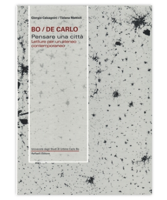 BO / DE CARLO - Pensare una città