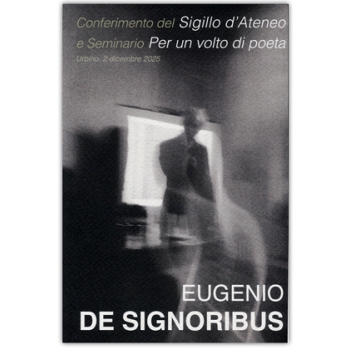 Eugenio De Signoribus - "Per un volto di poeta"