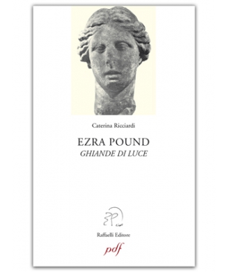 Ezra Pound - Ghiande di luce