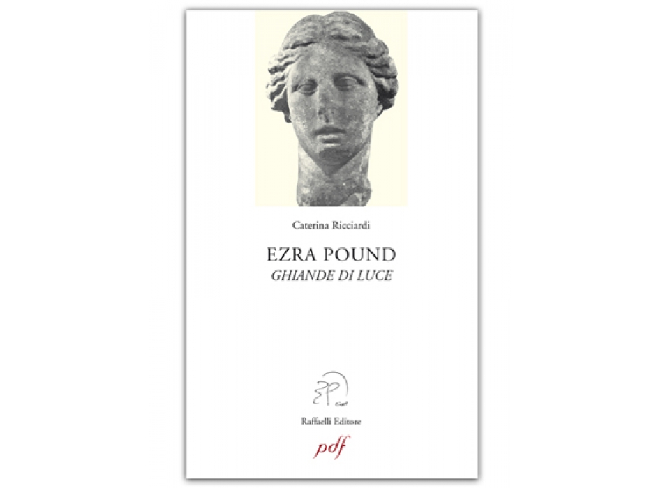 Ezra Pound - Ghiande di luce