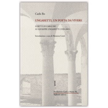 Giuseppe Ungaretti, un poeta da vivere