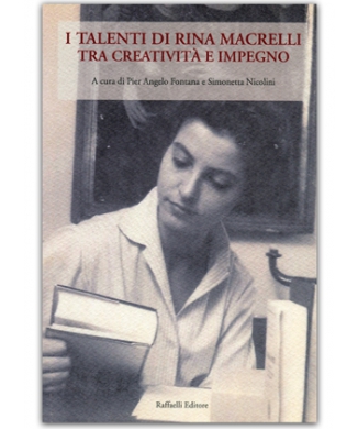 I talenti di Rina Macrelli tra creatività e impegno