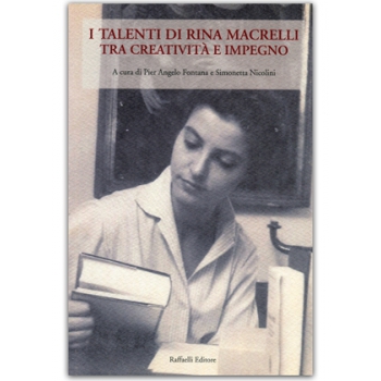 I talenti di Rina Macrelli tra creatività e impegno