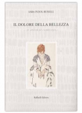 Il dolore della bellezza