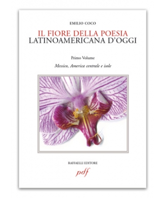 Il fiore della poesia latinoamericana d'oggi - vol. 1