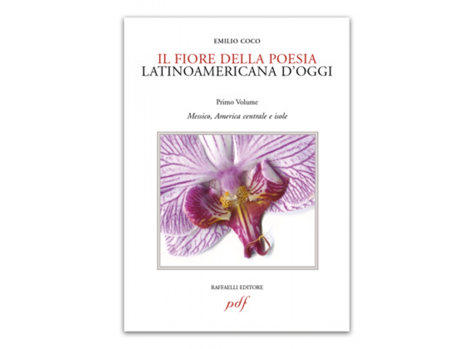 Il fiore della poesia latinoamericana d'oggi - vol. 1