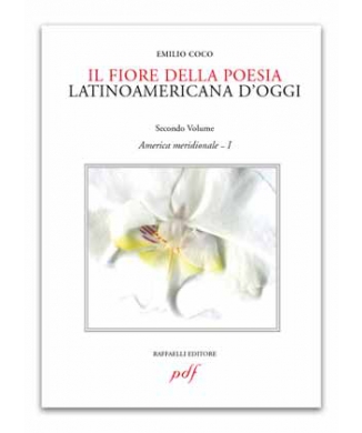 Il fiore della poesia latinoamericana d'oggi - vol. 2