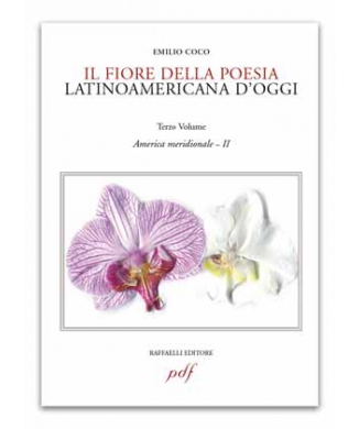 Il fiore della poesia latinoamericana d'oggi - vol. 3