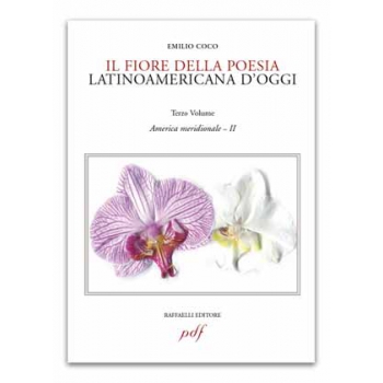 Il fiore della poesia latinoamericana d'oggi - vol. 3