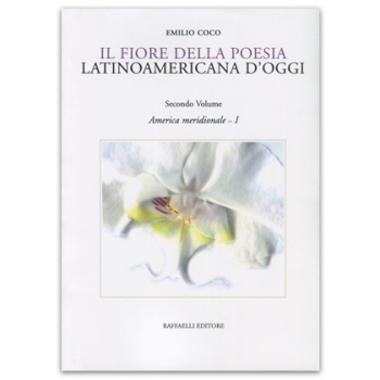 Il fiore della poesia latinoamericana d'oggi