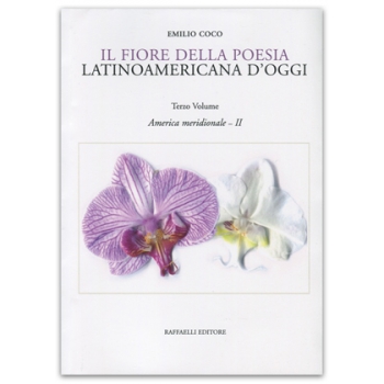 Il fiore della poesia latinoamericana d'oggi 