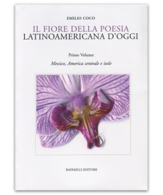 Il fiore della poesia latinoamericana d'oggi