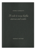 Il sole è cosa bella messa nel cielo