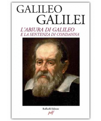 L'Abiura di Galileo e sentenza di condanna