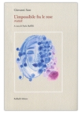 L’impossibile fra le rose