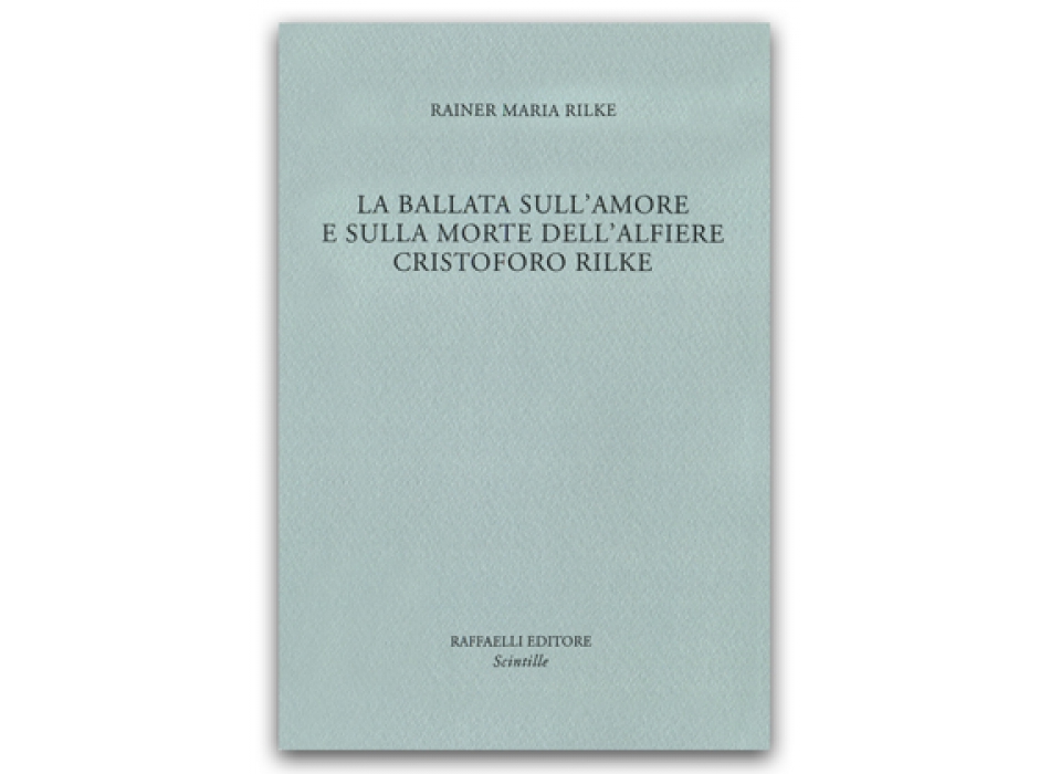 La Ballata sull'amore e sulla morte dell'alfiere Cristoforo Rilke