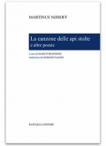 La canzone delle api stolte e altre poesie