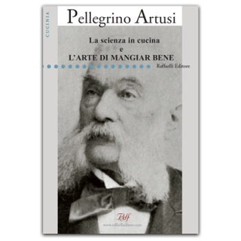 La scienza in cucina e l'arte di mangiar bene