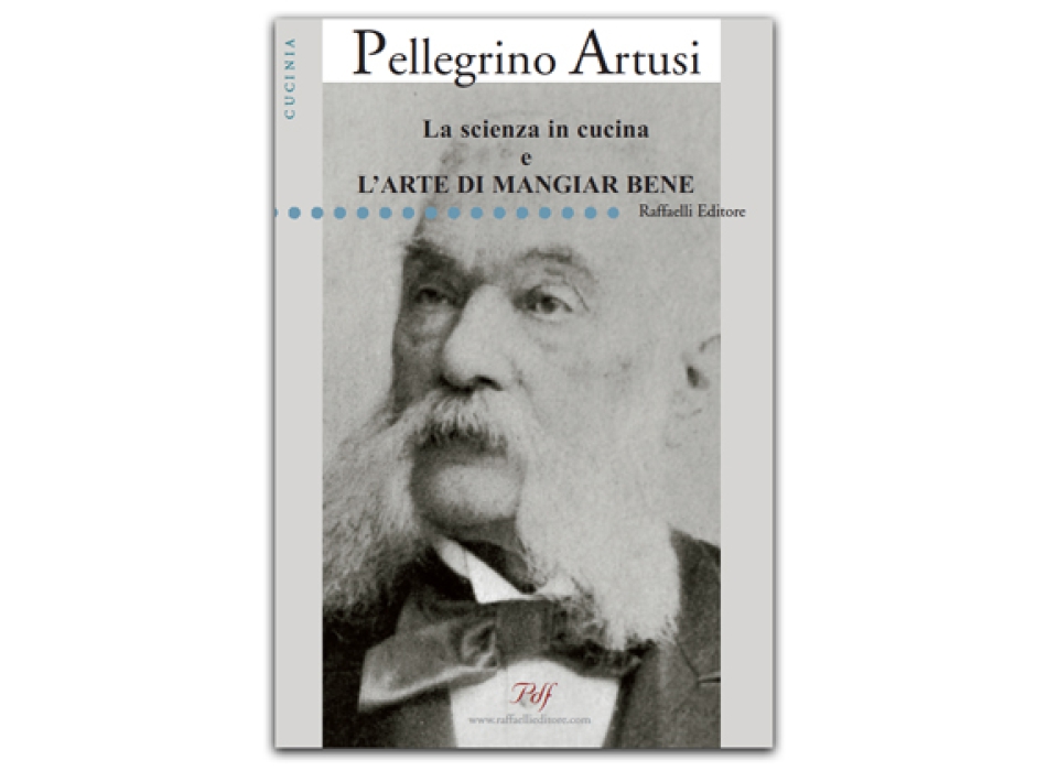 La scienza in cucina e l'arte di mangiar bene