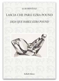 Lascia che parli Ezra Pound