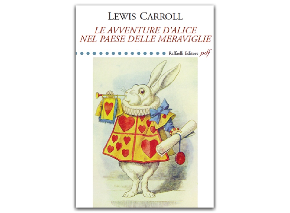 LE AVVENTURE D’ALICE NEL PAESE DELLE MERAVIGLIE