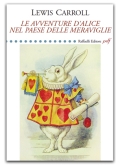 LE AVVENTURE D’ALICE NEL PAESE DELLE MERAVIGLIE