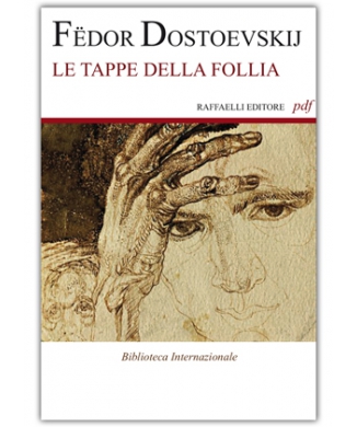 Le tappe della follia